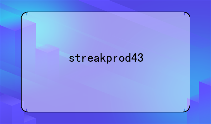 streakprod43
