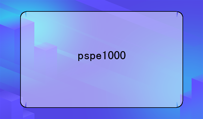 pspe1000