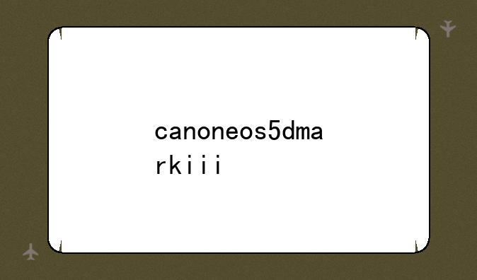canoneos5dmarkiii