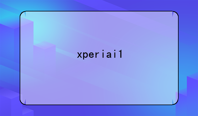 xperiai1