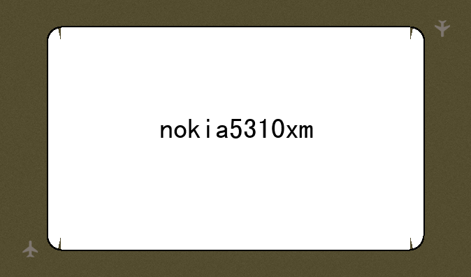 nokia5310xm