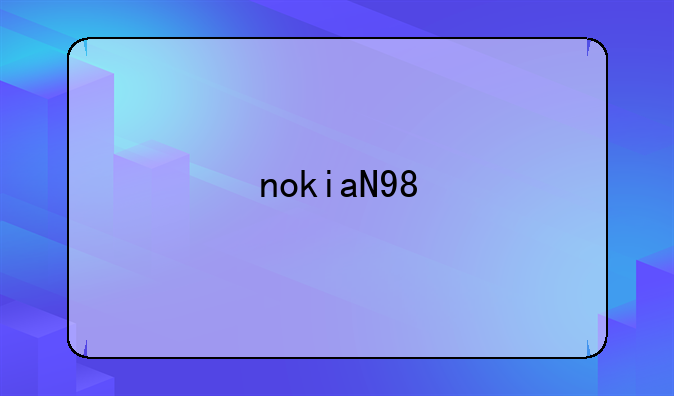 nokiaN98
